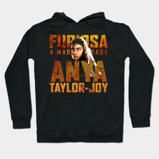 Copy of  Furiosa: A Mad Max Saga Anya Taylor Joy Furiosa Hoodie